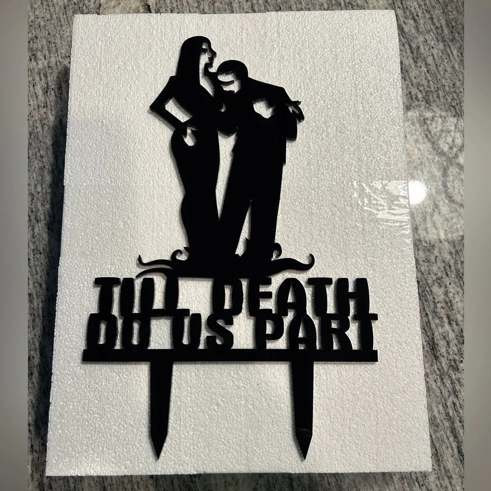 Black acrylic Till Death Do Us Part Cake wedding topper 8” wide